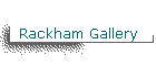 Rackham Gallery